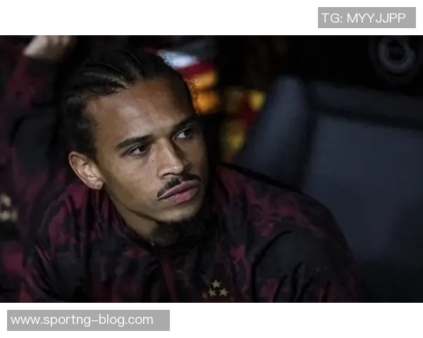 萨内在土超表现不佳连续替补近九场仅进一球身价和年薪大幅缩水